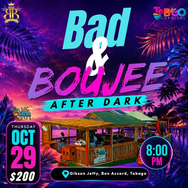 Bad & Boujee (After Dark) Soca + Steam