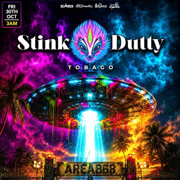 STINK + DUTTY Tobago 2026